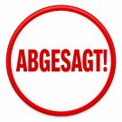 ABGESAGT!